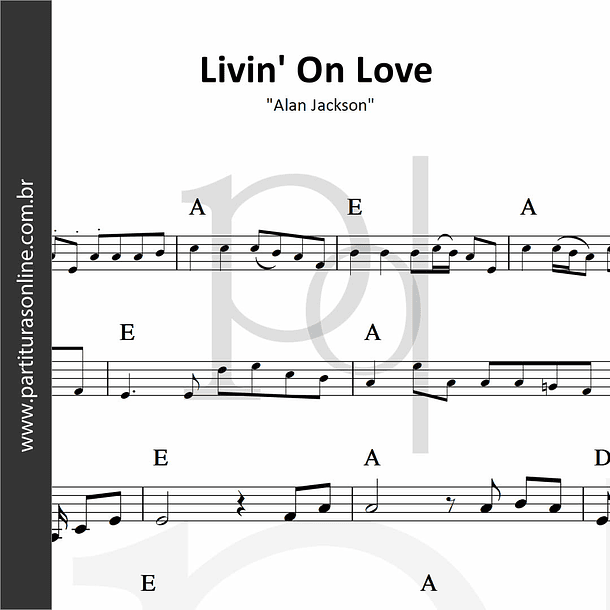 Livin' On Love | Alan Jackson 1