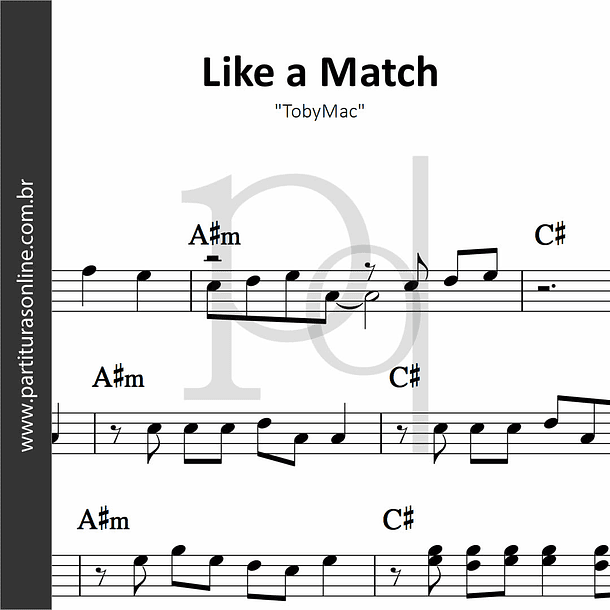 Like a Match | TobyMac 1