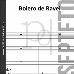 Bolero de Ravel | arranjo para Septeto