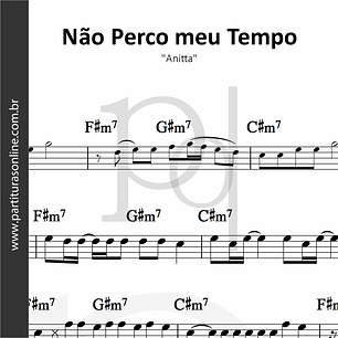 Não Perco meu Tempo | Anitta