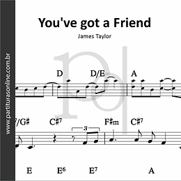 You've got a Friend | James Taylor
