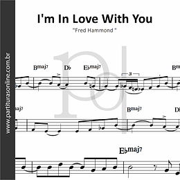 I'm In Love With You | Fred Hammond