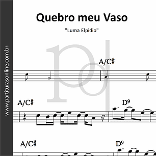 Quebro meu Vaso • Luma Elpidio