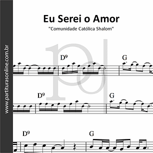 Eu Serei o Amor • Comunidade Católica Shalom