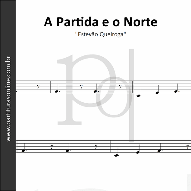 A Partida e o Norte | Estevão Queiroga