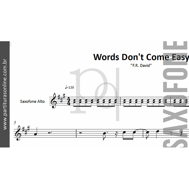 Words Don't Come Easy | para Saxofone Alto 2