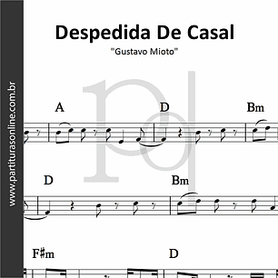 Despedida De Casal | Gustavo Mioto