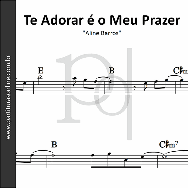 Te Adorar é o Meu Prazer • Aline Barros