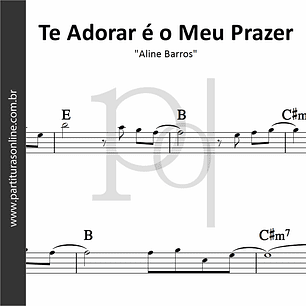 Te Adorar é o Meu Prazer • Aline Barros