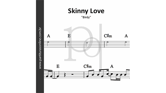 Skinny Love | Birdy