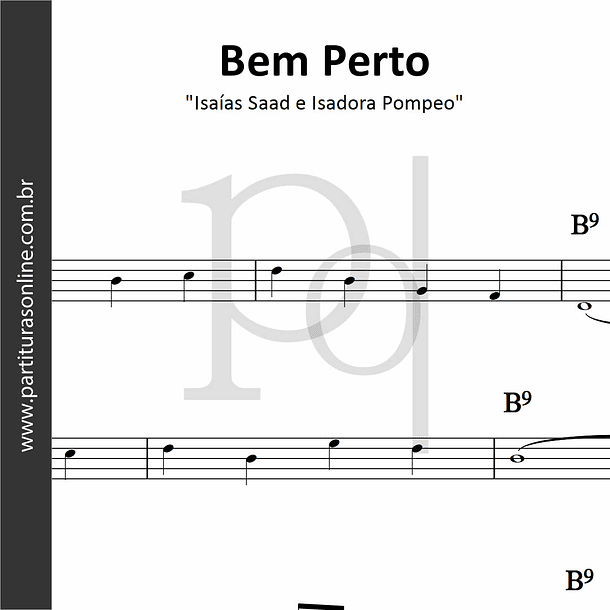 Bem Perto • Isaías Saad e Isadora Pompeo 1