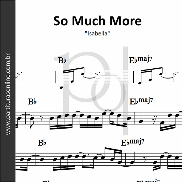 So Much More | Isabella 1