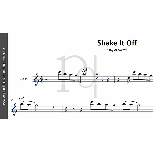 Shake It Off • Taylor Swift  3