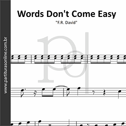 Words Don't Come Easy | F.R. David