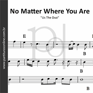 No Matter Where You Are | Us The Duo