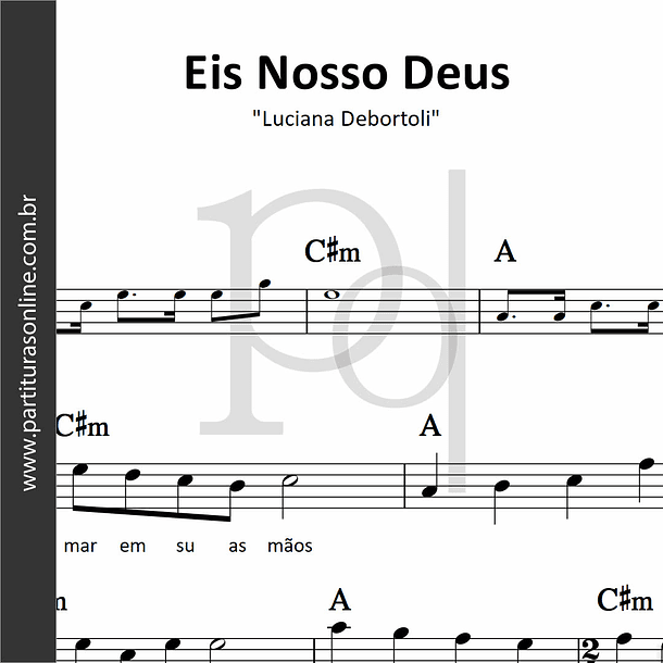 Eis Nosso Deus • Luciana Debortoli 1