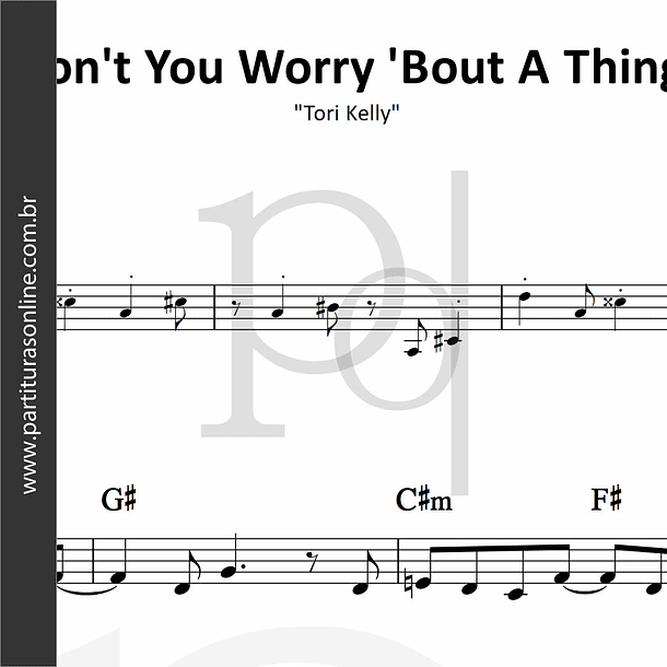 Don't You Worry 'Bout A Thing | Tori Kelly 1