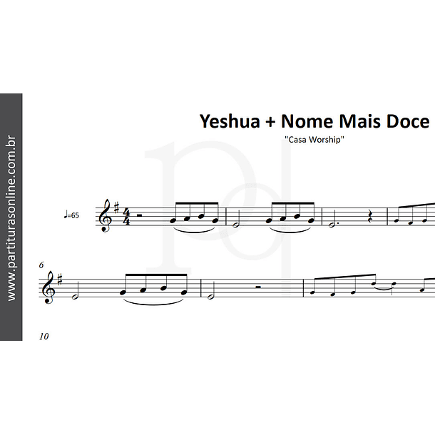Yeshua + Nome Mais Doce | Casa Worship 2