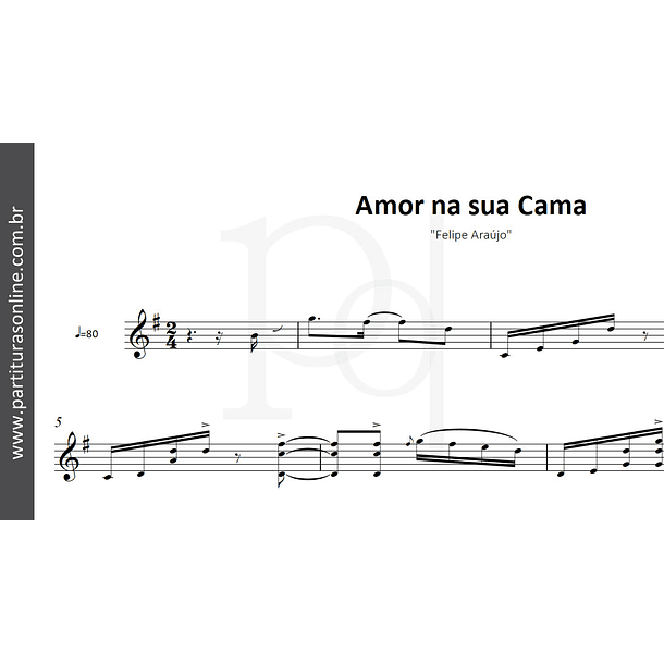 Amor na sua Cama | Felipe Araújo 2