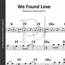 We Found Love | Rihanna e Calvin Harris 