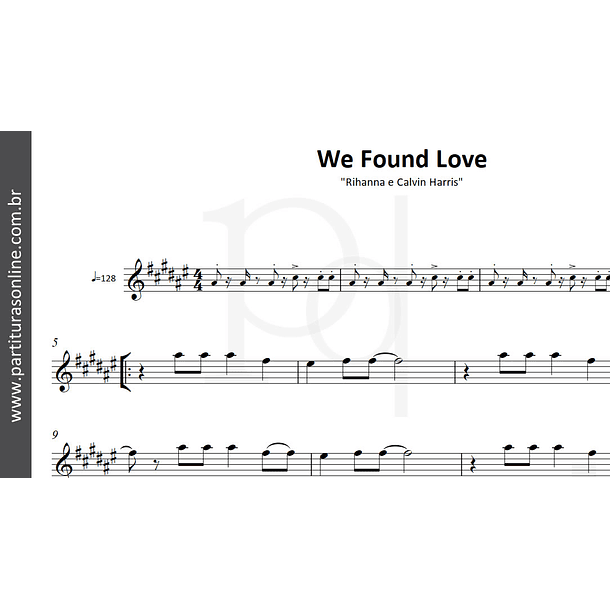 We Found Love | Rihanna e Calvin Harris  2