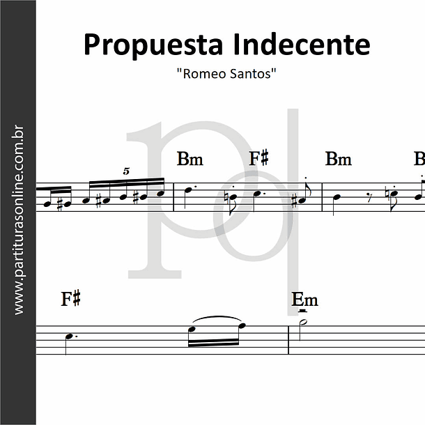 Propuesta Indecente | Romeo Santos 1
