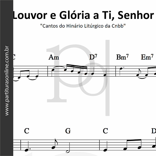 Louvor e Glória a Ti, Senhor 1