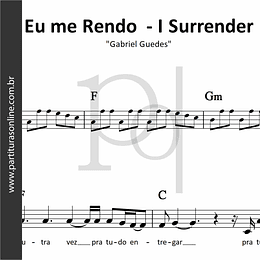 Eu me Rendo  - I Surrender | Gabriel Guedes