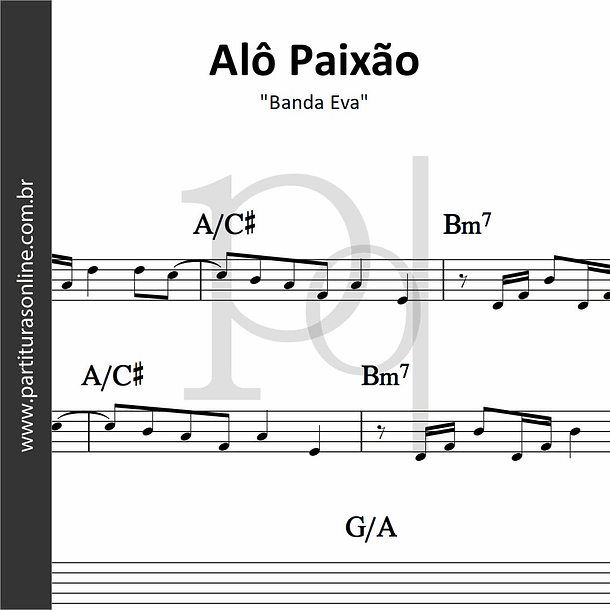 Alô Paixão | Banda Eva 1
