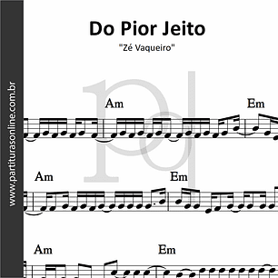 Do Pior Jeito | Zé Vaqueiro