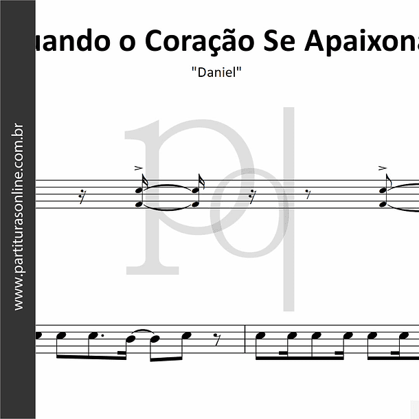 Quando o Coração Se Apaixona | Daniel 