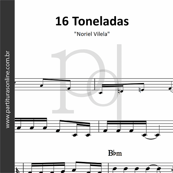 16 Toneladas • Noriel Vilela 1