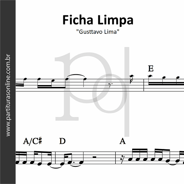 Ficha Limpa | Gusttavo Lima