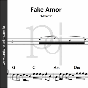 Fake Amor | Melody