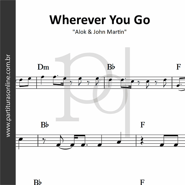 Wherever You Go | Alok & John Martin 1