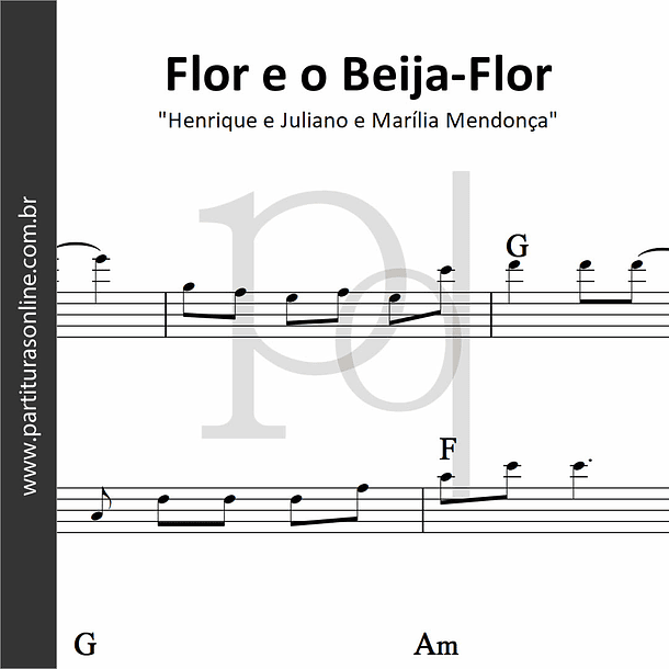 Flor E O Beija-Flor | Henrique e Juliano e Marília Mendonça