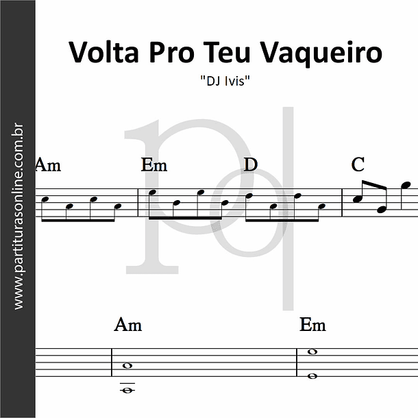 Volta Pro Teu Vaqueiro | DJ Ivis