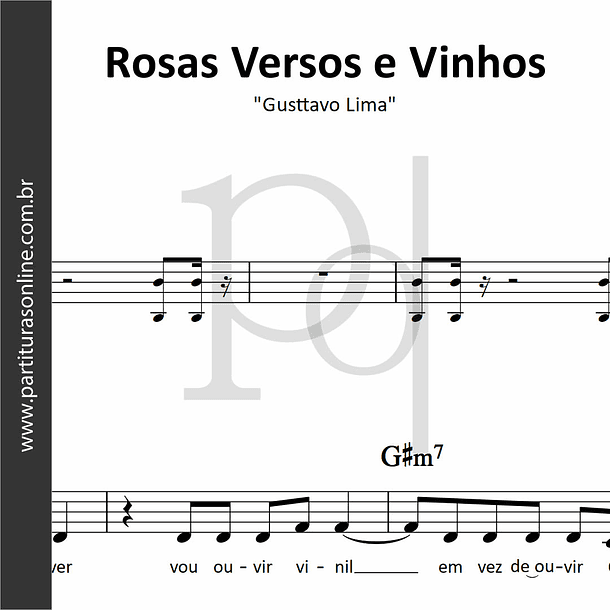Rosas Versos e Vinhos | Gusttavo Lima 1