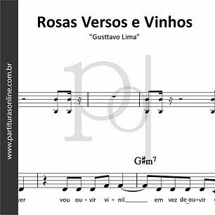 Rosas Versos e Vinhos | Gusttavo Lima