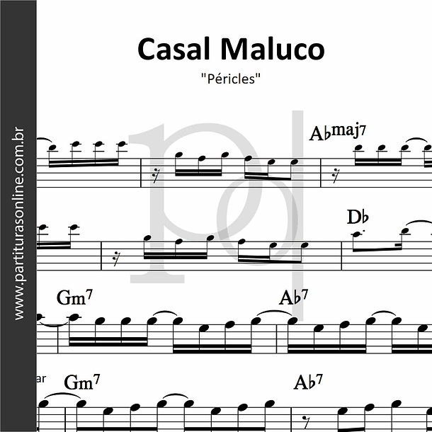 Casal Maluco | Péricles
