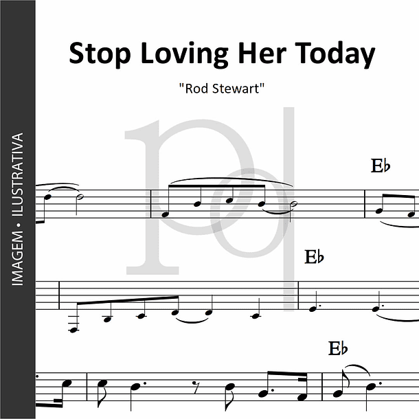 Stop Loving Her Today | Rod Stewart