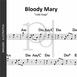 Bloody Mary | Lady Gaga