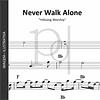 Never Walk Alone | Hillsong Worship