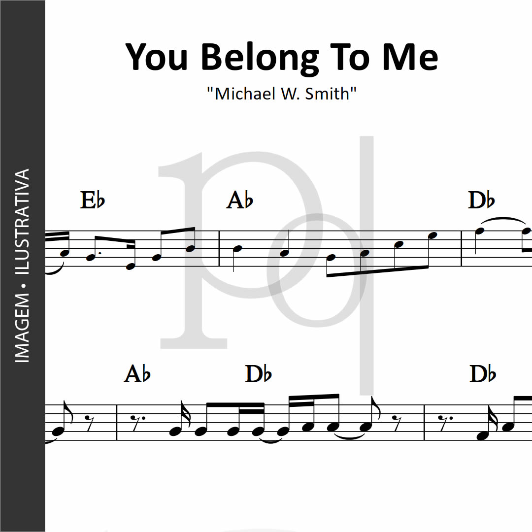 You Belong To Me Michael W. Smith