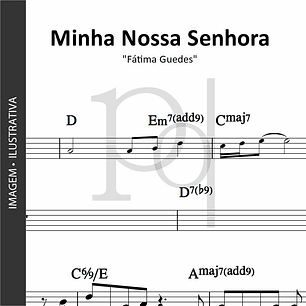 Minha Nossa Senhora | Fátima Guedes