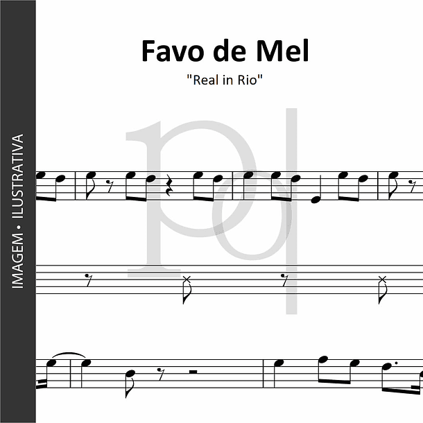 Favo de Mel | Real in Rio 1