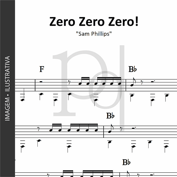 Zero Zero Zero ! | Sam Phillips 1