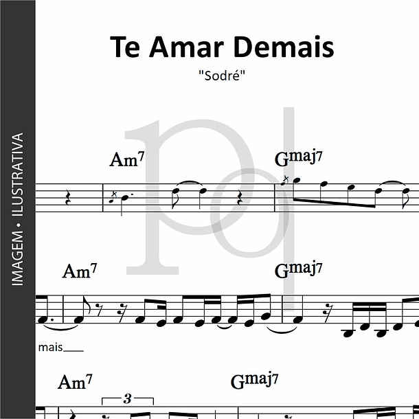 Te Amar Demais | Sodré 