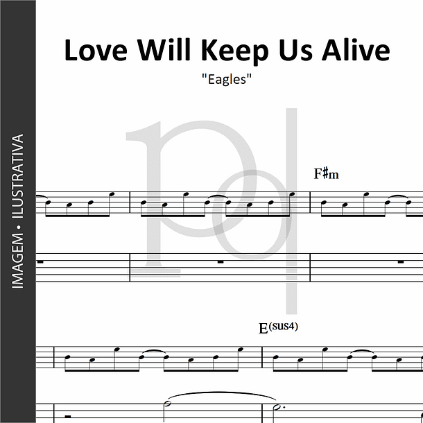 Love Will Keep Us Alive | Eagles 1