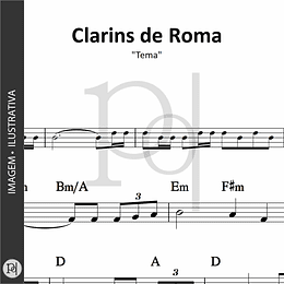 Clarins de Roma • Tema